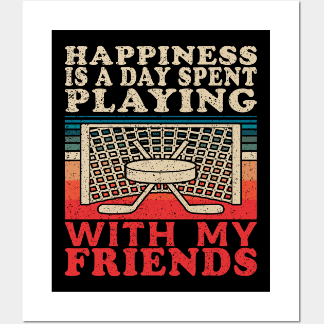 Playing Ice Hockey With My Friends Friendship Quote Wall Art by JaussZ